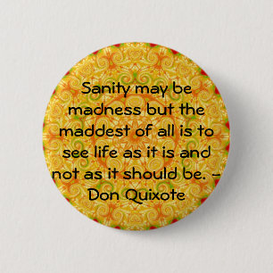 Inspirational Don Quixote quote Pinback Button