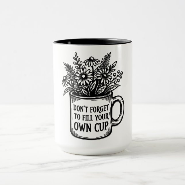 Inspirational Don't Forget Mug (Center)
