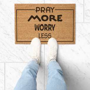 Inspirational Doormat - "Pray More Worry Less" Fiber Doormat