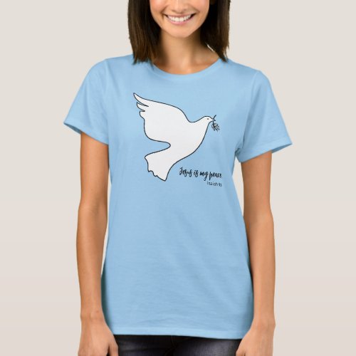 Inspirational Dove wOlive Branch Jesus is Peace T_Shirt
