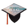 Inspirational Dream Big Tropical Beach Photo  Graduation Cap Topper