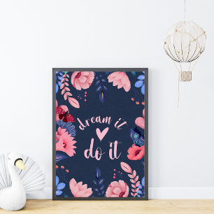 Inspirational Dream It Do It Motivational Quote Poster