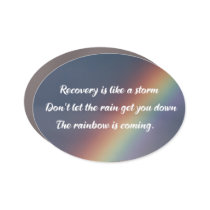 Inspirational Drug Addiction Recovery Rainbow Car Magnet