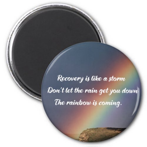 Inspirational Drug Addiction Recovery Rainbow Magnet