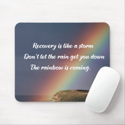 Inspirational Drug Addiction Recovery Rainbow Mouse Pad