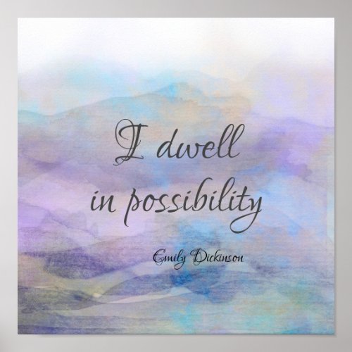 inspirational  Emily Dickinson quote watercolor Poster