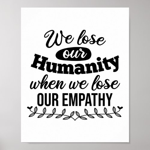 Inspirational Empathy Quote Poster
