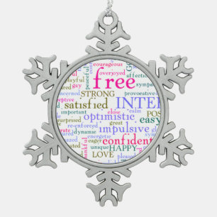 Inspirational Encouraging Words Snowflake Pewter Christmas Ornament