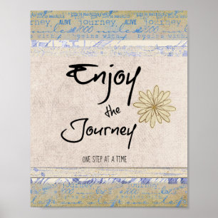 Inspirational Enjoy the Journey Quote Poster