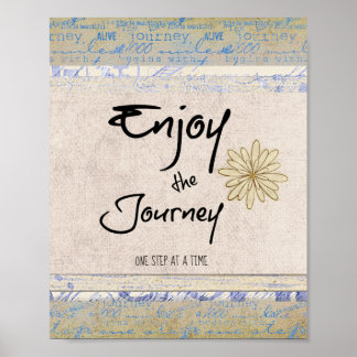 Inspirational Enjoy the Journey Quote Poster