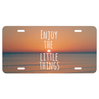 Inspirational Enjoy the Little Things Quote License Plate