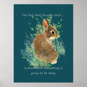 Inspirational Everything will be Okay Bunny Quote Poster
