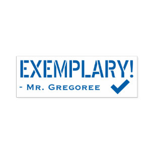 Inspirational "EXEMPLARY!" Educator Rubber Stamp