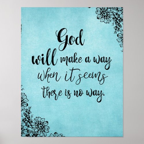 Inspirational Faith Quote  God will Make a Way Poster