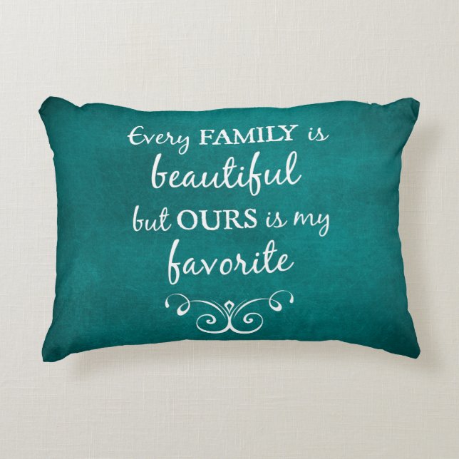 Inspirational Family Quote Accent Pillow (Front)