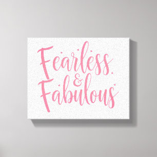 Inspirational "Fearless and Fabulous" Quote Canvas Print