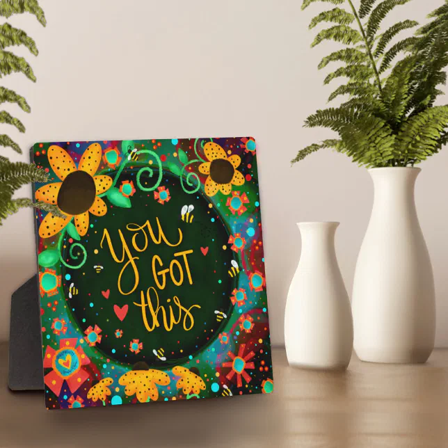 Inspirational Floral Daisies You Got This Quote Plaque | Zazzle