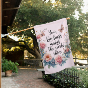 Inspirational Floral Quote with Butterflies House Flag