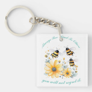 inspirational flowers bee kind  keychain
