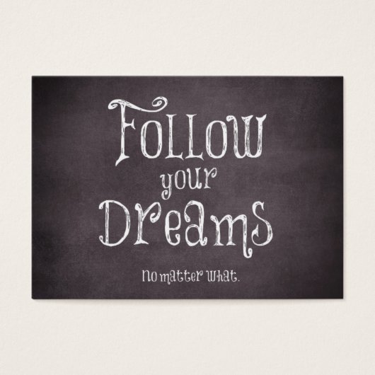 Inspirational Follow Your Dreams Quote (Front)