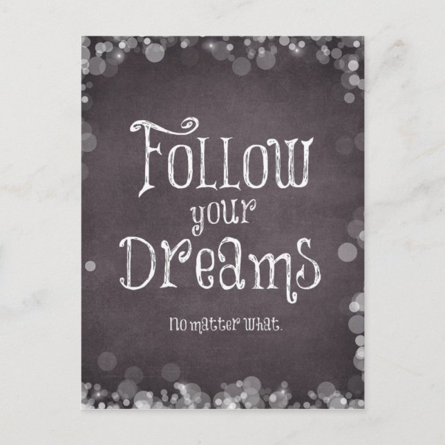 Inspirational Follow Your Dreams Quote Postcard (Front)