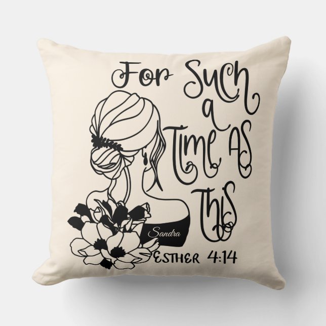 Inspirational For Such A Time As This Christian Throw Pillow (Front)