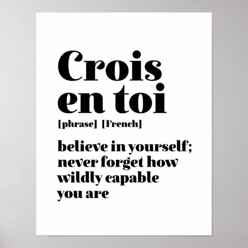 Inspirational French Believe Yourself Crois En Toi Poster