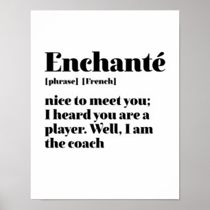 Inspirational French Enchante Nice To Meet You Poster