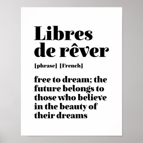 Inspirational French Free To Dream Libres De Rever Poster