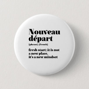 Inspirational French Fresh Start Nouveau Depart Button