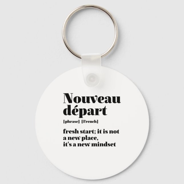 Inspirational French Fresh Start Nouveau Depart Keychain (Front)