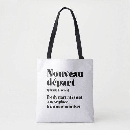 Inspirational French Fresh Start Nouveau Depart Tote Bag