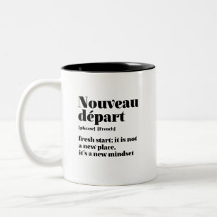 Inspirational French Fresh Start Nouveau Depart Two-Tone Coffee Mug