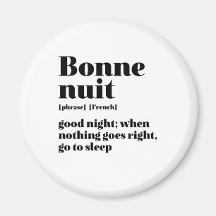 Inspirational French Quote Good Night Bonne Nuit Magnet