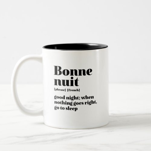 Inspirational French Quote Good Night Bonne Nuit Two_Tone Coffee Mug