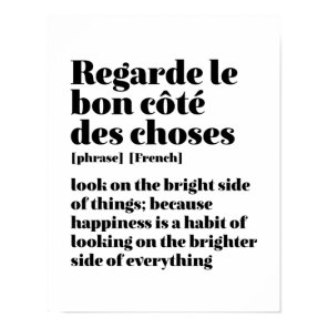 Inspirational French Quote Look On The Bright Side Poster