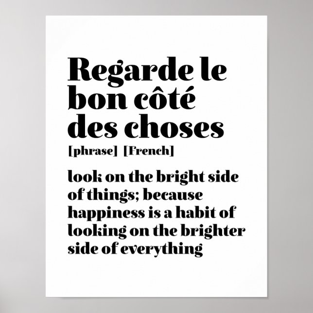 Inspirational French Quote Look On The Bright Side Poster (Front)