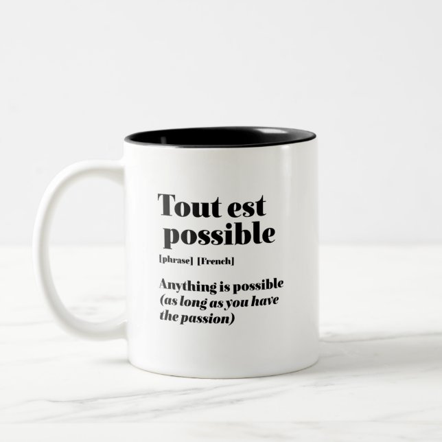 Inspirational French Quote Tout Est Possible Two-Tone Coffee Mug (Left)
