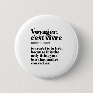 Inspirational French Travel Voyager C'est Vivre Button