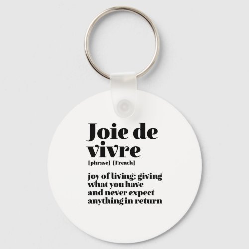 Inspirational French Word Joy of Life Joie Vivre Keychain