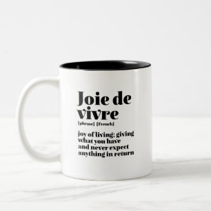 Inspirational French Word Joy of Life Joie Vivre Two-Tone Coffee Mug