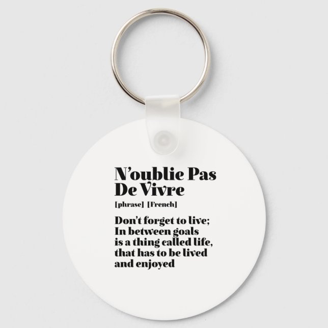 Inspirational French Words Quote Pas De Vivre Keychain (Front)