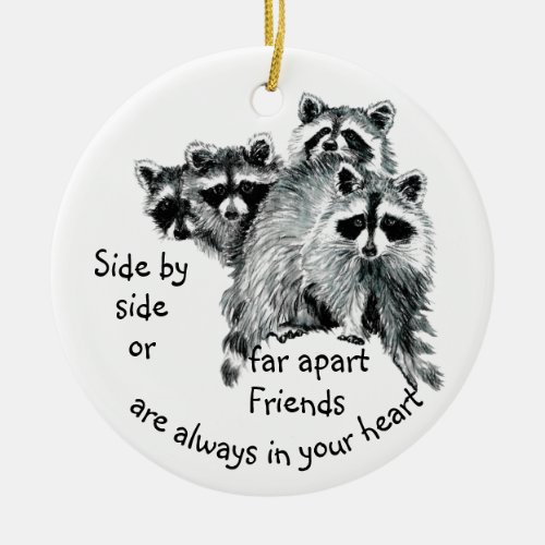 Inspirational Friends Always in Your Heart Quote Ceramic Ornament