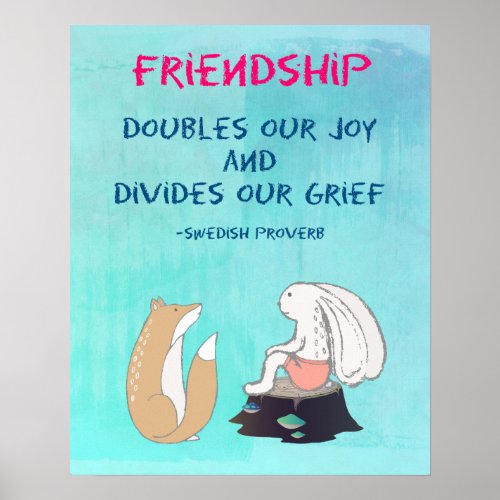 Inspirational Friendship QuoteCute Animal Sketch Poster