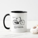 Inspirational Funny Biking Quotes Mug