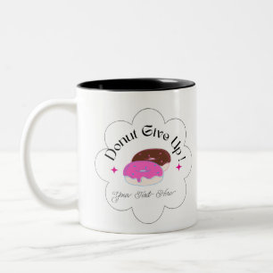 Inspirational Funny Custom Donut Two-Tone Coffee Mug