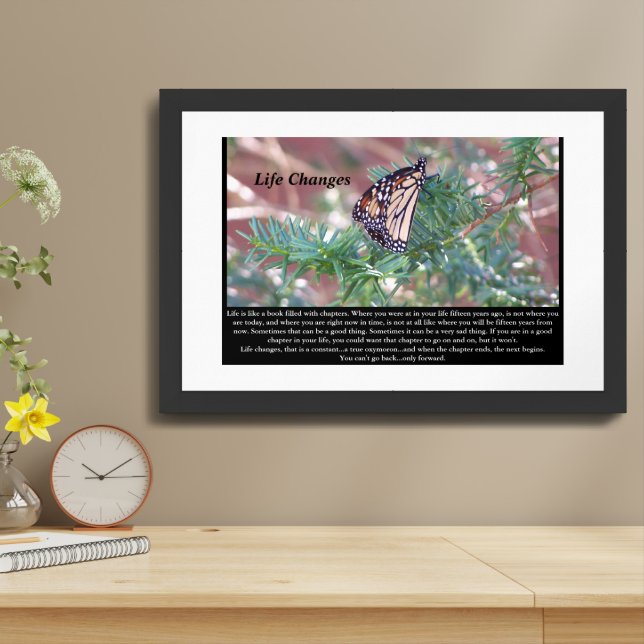 Inspirational Gifts Life Changes Framed Art (Table Top)