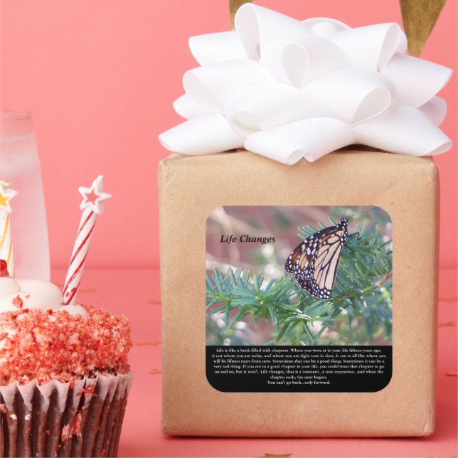 Inspirational Gifts Life Changes Square Sticker (Party)