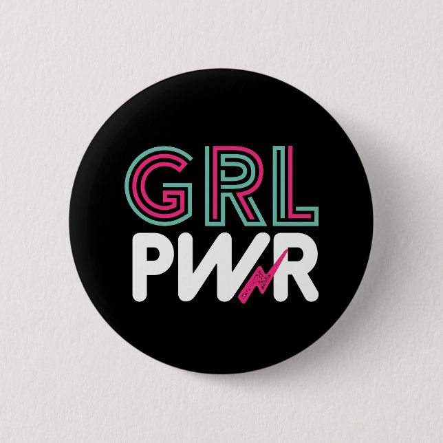 Inspirational Girl Power for Strong Woman Button (Front)