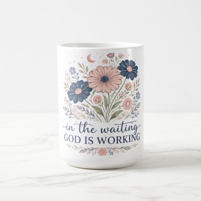 Inspirational God Is Waiting Coffee Mug (Center)
